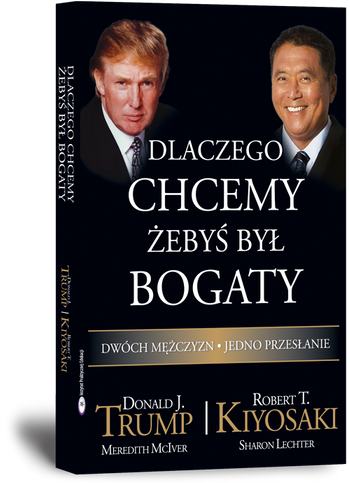 Dlaczego chcemy, żebyś był bogaty